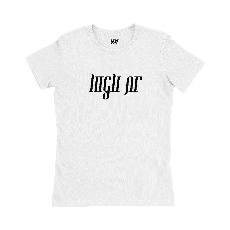 High AF Shirt, 420 Womens Tee Shirt-- Spandex Blend Rayon Blend Denim Blend