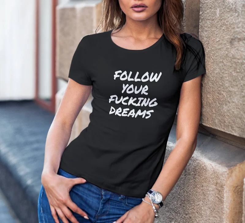 Follow Your Fucking Dreams Shirt, Womens Tee Shirt-- Plaid T-Shirt Polka Dot Checkered