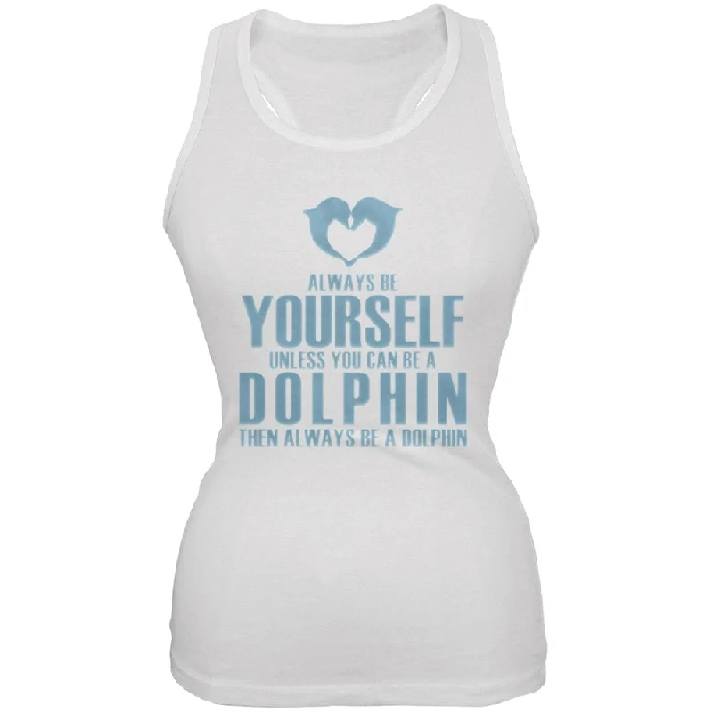 Always Be Yourself Dolphin White Juniors Soft Tank Top peekaboo tank top