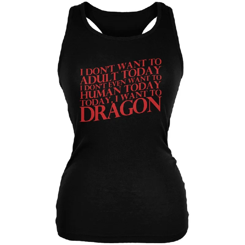 Don't Adult Today Just Dragon Black Juniors Soft Tank Top beige tank top