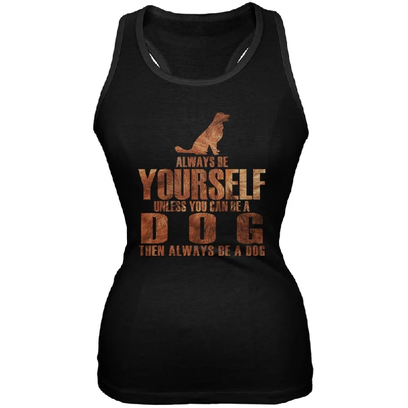 Always Be Yourself Dog Black Juniors Soft Tank Top essential tank top