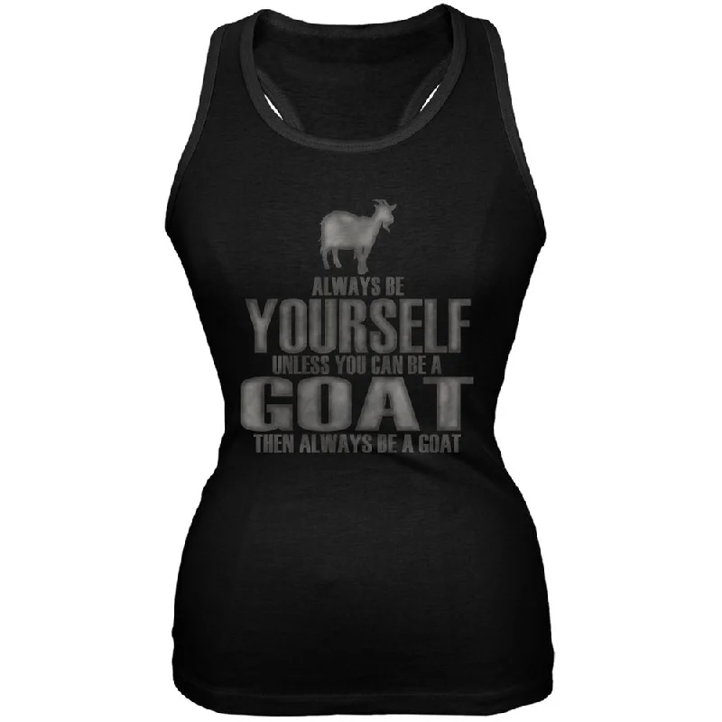 Always Be Yourself Goat Black Juniors Soft Tank Top crossback tank top
