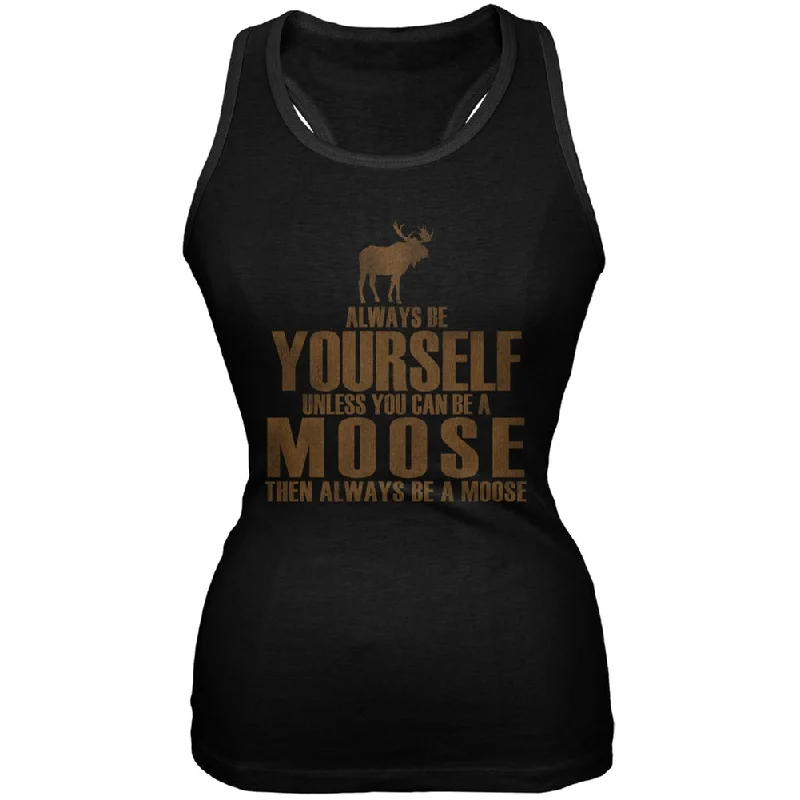 Always Be Yourself Moose Black Juniors Soft Tank Top vintage tank top